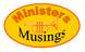 Link to Ministers Musings